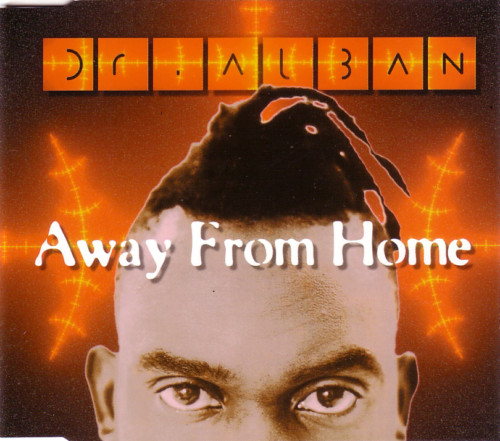 Away From Home - Dr. Alban (1994).jpg