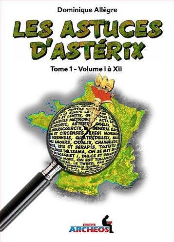 Les astuces d'Astérix  Tome 1, volumes I à XII.jpg